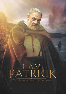 I Am Patrick The Patron Saint of Ireland DVD I Am Patrick The Patron Saint of Ireland DVD