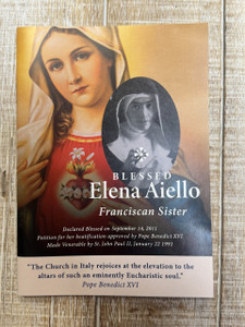 Declared Blessed by Pope Benedict XVI Amazing Prophecies Today : Blessed Elena Aiello : Franciscan Sister