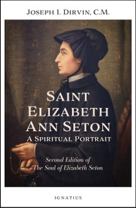 Saint Elizabeth Ann Seton: A Spiritual Portrait