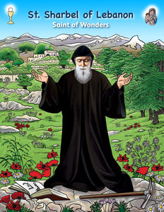 St. Sharbel of Lebanon Saint of Wonders
