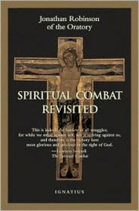 Spiritual Combat Revisited by Jonathan Robinson Spiritual Combat Revisited by Jonathan Robinson