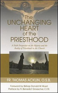 The Unchanging Heart of the Priesthood The Unchanging Heart of the Priesthood