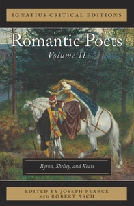 Romantic Poets, Volume 2: Byron, Shelley and Keats
