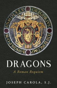 Dragons: A Roman Requiem