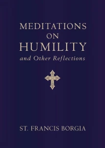 Meditations on Humility: and Other Reflections