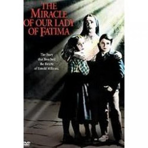 The Miracle Of Our Lady Of Fatima DVD The Miracle Of Our Lady Of Fatima DVD