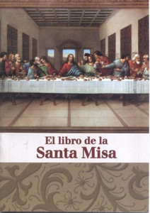 El libro de la Santa Misa (B56S) El libro de la Santa Misa (B56S)