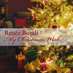 Renee Bondi My Christmas Wish CD Renee Bondi My Christmas Wish CD