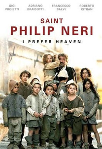 Saint Philip Neri I Prefer Heaven DVD Saint Philip Neri I Prefer Heaven DVD