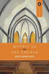 Models of the Church Models of the Church