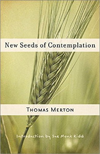 New Seeds of Contemplation Thomas Merton