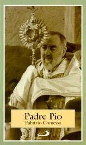 Padre Pio by Fabrizio Contessa Padre Pio by Fabrizio Contessa