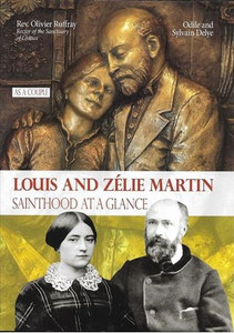 Louis and Zelie Martin Sainthoodat a Glance Louis and Zelie Martin Sainthoodat a Glance