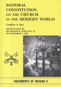 Pastoral Constitution on the Church in the Modern World by Gaudium et Spes