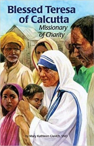 Saint Teresa of Kolkata Missionary of Charity Saint Teresa of Kolkata Missionary of Charity