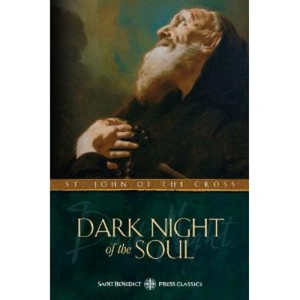 Dark Night of Soul by St. John of the Cross - Catholic Saint Book, Softcover, 208 pp. Dark Night of Soul by St. John of the Cross - Catholic Saint Book, Softcover, 208 pp.