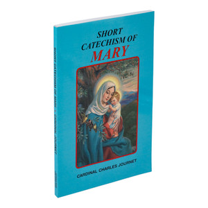 Short Catechism of Mary by Cardinal Charles Journet 50/04