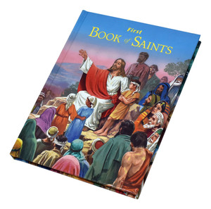First Book of Saints by Lawrence G. Lovasik - Catholic Saint Book, Hardcover, 96 pp.