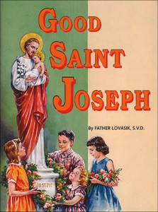 St. Joseph Picture Book Series: Good Saint Joseph 283 St. Joseph Picture Book Series: Good Saint Joseph 283