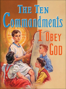 St. Joseph Picture Book Series: The Ten Commandments I Obey God 287 St. Joseph Picture Book Series: The Ten Commandments I Obey God 287