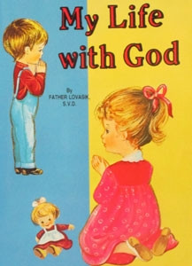 St. Joseph Picture Book Series: My Life with God 304 St. Joseph Picture Book Series: My Life with God 304