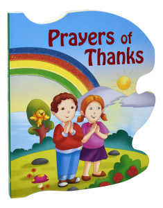 Prayers Of Thanks (St. Joseph Sparkle Book) 911/22 Prayers Of Thanks (St. Joseph Sparkle Book) 911/22