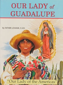 St. Joseph Picture Book Series: Our Lady of Guadalupe 390 St. Joseph Picture Book Series: Our Lady of Guadalupe 390