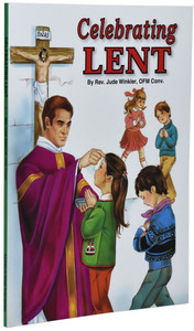 Celebrating Lent by Rev Jude Winkler 502 Celebrating Lent by Rev Jude Winkler 502