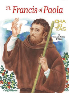 St. Joseph Picture Book Series: St. Francis of Paola 530 St. Joseph Picture Book Series: St. Francis of Paola 530