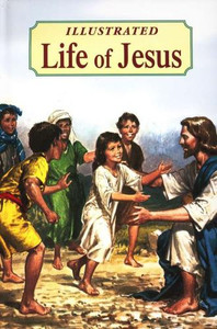 Illustrated Life of Jesus Illustrated Life of Jesus