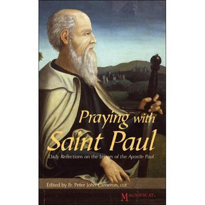 Praying with Saint Paul Praying with Saint Paul