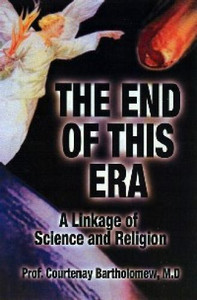 The End of This Era by Courtenay Bartholomew The End of This Era by Courtenay Bartholomew