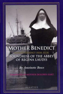 Mother Benedict, Foundress of the Abbey of Regina Laudis by Antoinette Bosco