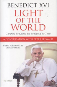 Light of The World by Benedict XVI Light of The World by Benedict XVI