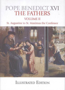 The Fathers Vol II by Pope Benedict XVI