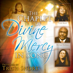 The Chaplet Of Divine Mercy In Song CD The Chaplet Of Divine Mercy In Song CD
