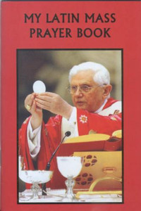 My Latin Mass Prayer Book by Bart Tesoriero My Latin Mass Prayer Book by Bart Tesoriero