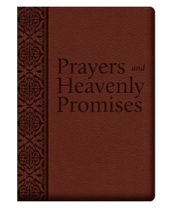 Prayers and Heavenly Promises Prayers and Heavenly Promises