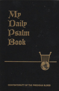 My Daily Psalm Book - Arranged by Father Frey