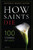 How Saints Die 100 Stories of Hope by Antonio Maria Sicari
