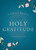 The Little Book of Holy Gratitude by Fr. Frederick Faber