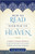 How to Read Your Way To Heaven: A Spiritual Reading Program for the Worst of Sinners, the Greatest of Saints, and Everyone in Between by Vicki Burbach