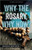 Why The Rosary, Why Now? By Gretchen R. Crowe Why The Rosary, Why Now? By Gretchen R. Crowe