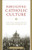 Rebuilding Catholic Culture by Ryan Topping