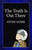 The Truth is Out There: Study Guide The Truth is Out There: Study Guide