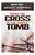 From The Cross To The Empty Tomb by Rev. Arthur J. Serratelli