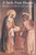 A Smile From Heaven: Reflections on the Life of St. Catherine of Siena, by Sr. Mary J. Dorcy A Smile From Heaven: Reflections on the Life of St. Catherine of Siena, by Sr. Mary J. Dorcy