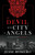 The Devil in the City of Angels - My Encounters with the Diabolical by Jesse Romero