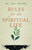 Rules for the Spiritual Life by Fr. Jose Trevino