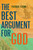 The Best Argument for God By Patrick Flynn The Best Argument for God By Patrick Flynn